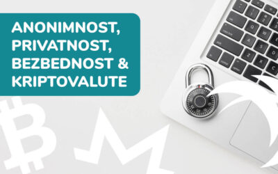 Anonimnost, privatnost, bezbednost i Kriptovalute