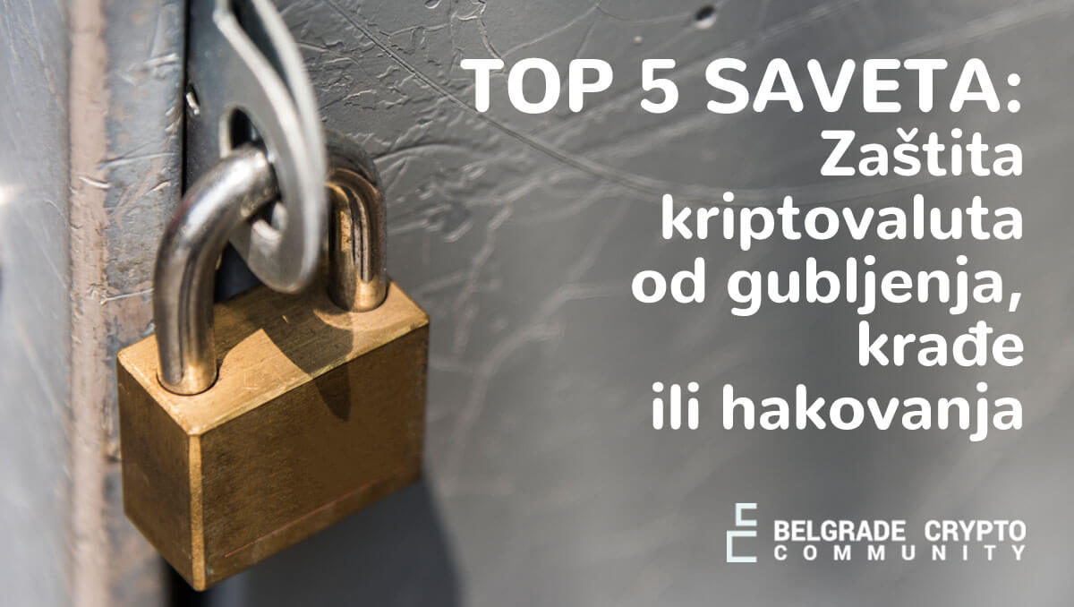 Top 5 saveta Zastita kriptovaluta